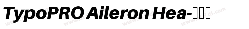 TypoPRO Aileron Hea字体转换
